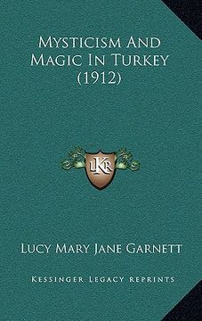 portada mysticism and magic in turkey (1912) (en Inglés)