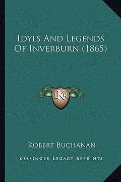 portada idyls and legends of inverburn (1865) (in English)