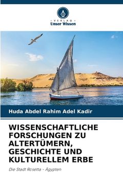 portada Wissenschaftliche Forschungen Zu Altertümern, Geschichte Und Kulturellem Erbe (in German)