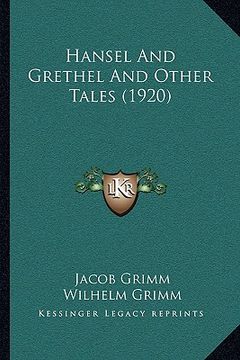 portada hansel and grethel and other tales (1920)