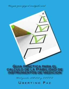 portada Guia Practica Para el Calculo de la Fiabilidad de Instrumentos de Medicion: Utilizando Spss y Excel: Volume 1 (Academia) (in Spanish)