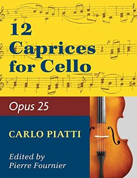 portada Piatti, Alfredo - 12 Caprices op. 25. For Cello. Edited by Fournier. 