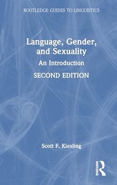 portada Language, Gender, and Sexuality: An Introduction (Routledge Guides to Linguistics)