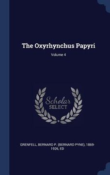 portada The Oxyrhynchus Papyri; Volume 4