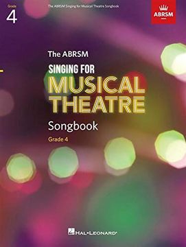 portada The Abrsm Singing for Musical Theatre Songbook: Grade 4 (en Inglés)