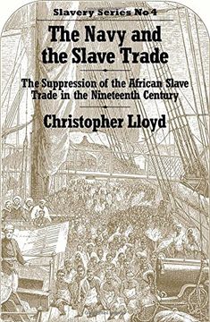 portada The Navy and the Slave Trade: The Suppression of the African Slave Trade in the Nineteenth Century