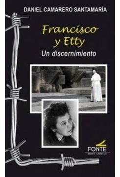 portada Francisco Y Etty Un Discernimiento