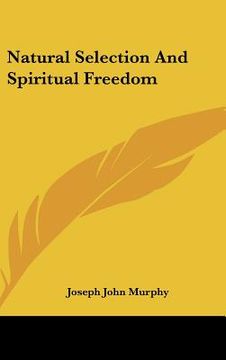 portada natural selection and spiritual freedom (en Inglés)