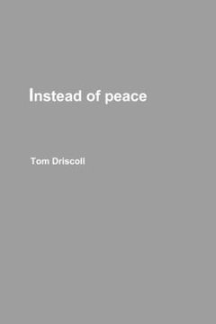portada Instead of peace