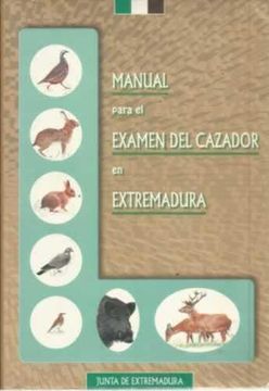 portada Manual Para el Examen del Cazador en Extremadura