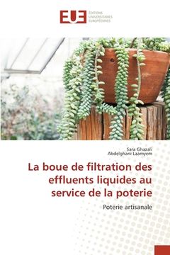 portada La boue de filtration des effluents liquides au service de la poterie (en Francés)