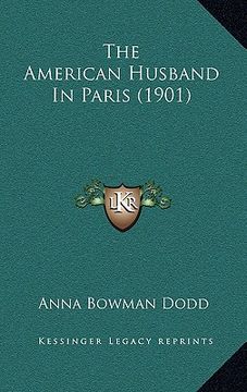 portada the american husband in paris (1901) (in English)