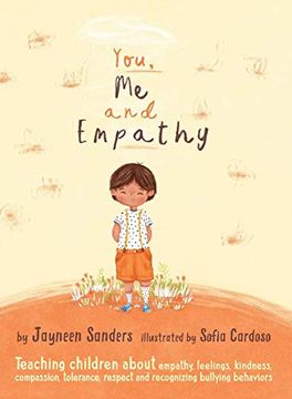 portada You, me and Empathy: Teaching Children About Empathy, Feelings, Kindness, Compassion, Tolerance and Recognising Bullying Behaviours (in English)