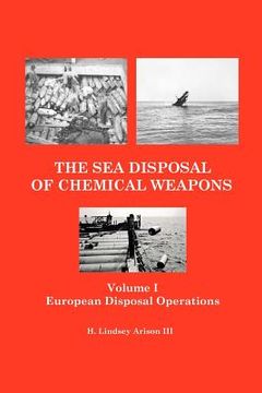 portada the sea disposal of chemical weapons (en Inglés)
