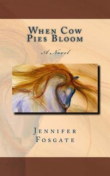 portada When Cow Pies Bloom (in English)