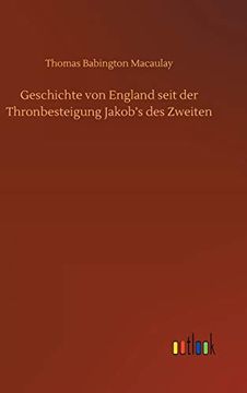 portada Geschichte von England Seit der Thronbesteigung Jakob's des Zweiten (en Alemán)
