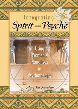 portada Integrating Spirit and Psyche
