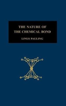 portada The Nature of the Chemical Bond: An Introduction to Modern Structural Chemistry, Third Edition (The George Fisher Baker Non-Resident Lectureship in Chemistry at Cornell University) (in English)