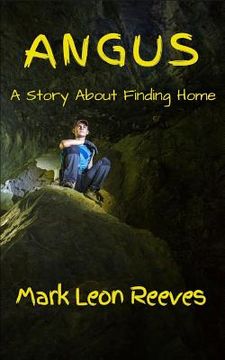 portada Angus: A Story About Finding Home (en Inglés)