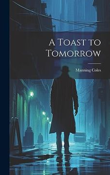 portada A Toast to Tomorrow (en Inglés)