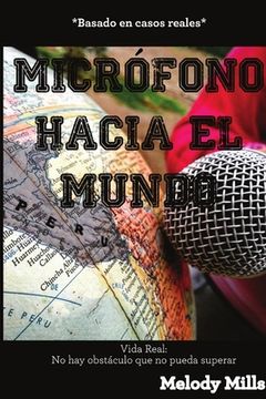 portada Micrófono Hacia el Mundo (in Spanish)