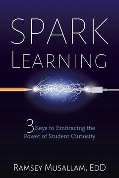 portada Spark Learning: 3 Keys to Embracing the Power of Student Curiosity