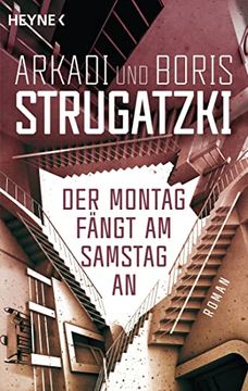 portada Der Montag Fängt am Samstag an: Roman (in German)