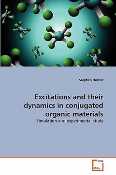 portada excitations and their dynamics in conjugated organic materials (en Inglés)