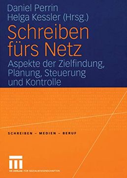 portada Schreiben Fürs Netz: Aspeke der Zielfindung, Planung, Steuerung und Kontrolle (en Alemán)