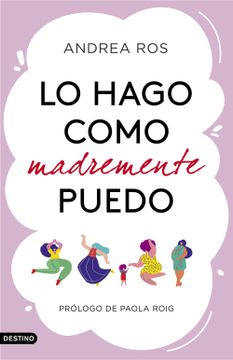portada Lo Hago Como Madremente Puedo (in Spanish)