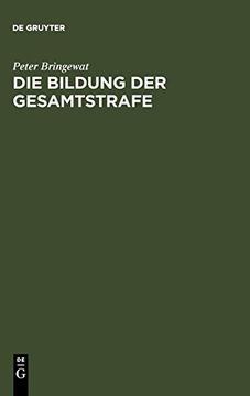 portada Die Bildung der Gesamtstrafe (en Alemán)