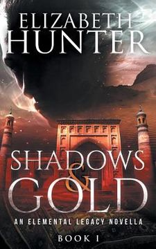 portada Shadows and Gold: An Elemental Legacy Novella (en Inglés)