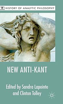 portada The new Anti-Kant (History of Analytic Philosophy) (en Inglés)