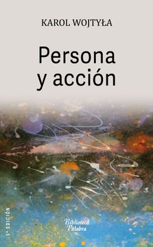portada Persona y Acción (Biblioteca Palabra nº 40) (in Spanish)