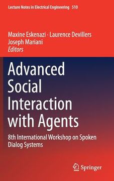 portada Advanced Social Interaction with Agents: 8th International Workshop on Spoken Dialog Systems (en Inglés)
