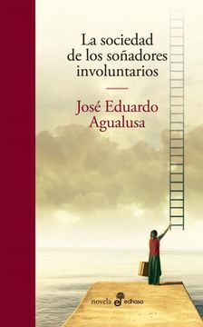 portada La Sociedad de los Soñadores Involuntarios (in Spanish)
