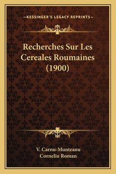 portada Recherches Sur Les Cereales Roumaines (1900) (en Francés)