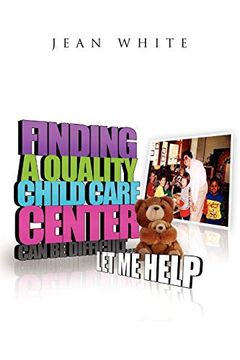 portada Finding a Quality Child Care Center can be Difficult. Let me Help (in English)