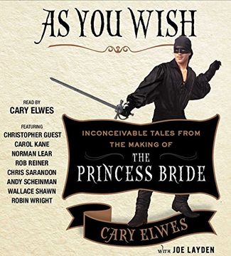portada As You Wish: Inconceivable Tales from the Making of the Princess Bride