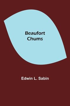 portada Beaufort Chums (en Inglés)