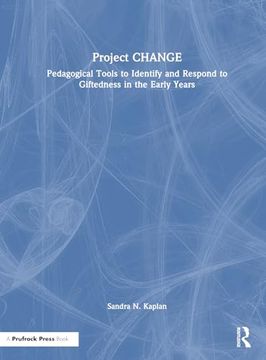 portada Project Change: Pedagogical Tools to Identify and Respond to Giftedness in the Early Years (en Inglés)