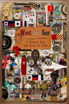 portada West By Sea: A Treasure Hunt that Spans the Globe (en Inglés)