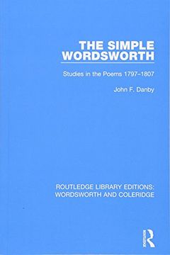 portada The Simple Wordsworth: Studies in the Poems 1979-1807 (en Inglés)