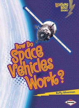 portada How do Space Vehicles Work? (en Inglés)