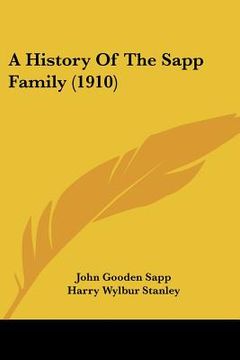 portada a history of the sapp family (1910) (en Inglés)