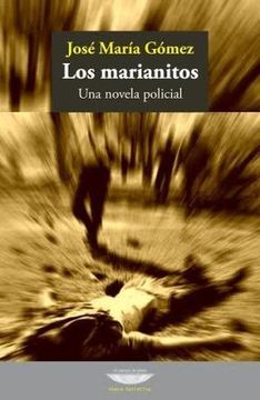portada Los Marianitos una Novela Policial