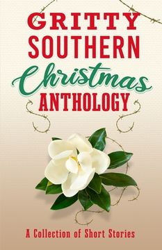 portada Gritty Southern Christmas Anthology: A Collection of Short Stories 