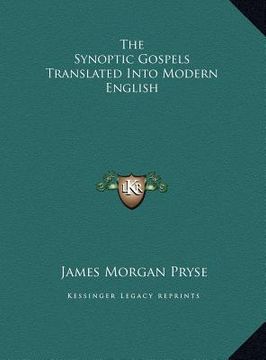 portada the synoptic gospels translated into modern english the synoptic gospels translated into modern english
