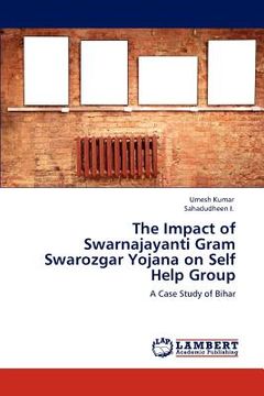 portada the impact of swarnajayanti gram swarozgar yojana on self help group