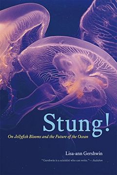portada Stung!: On Jellyfish Blooms and the Future of the Ocean